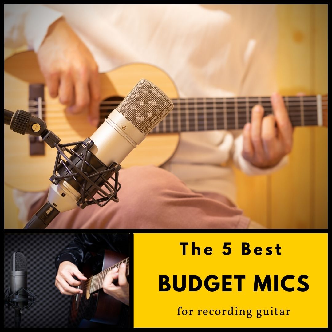 best budget mics for recording guitar