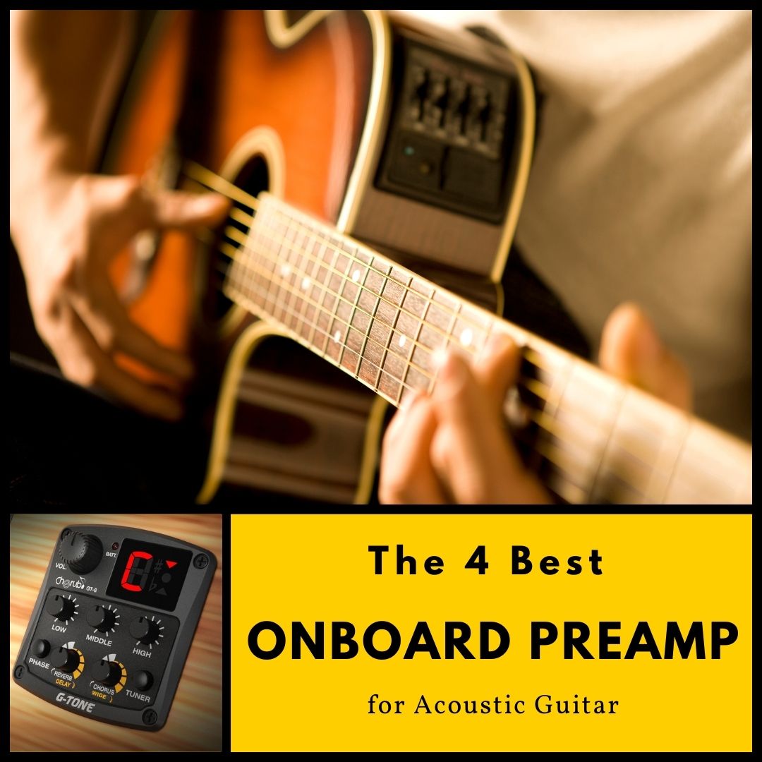 The 4 Best Onboard Preamp for Acoustic Guitar